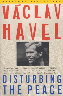 Václav Havels; Disturbing the Peace